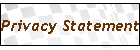 Privacy Statement